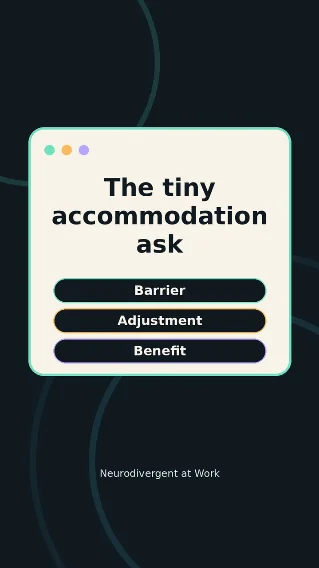 The tiny accommodation ask