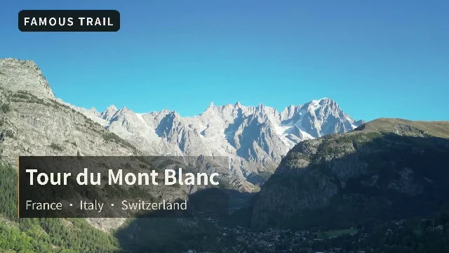 Tour du Mont Blanc: 170 Kilometres Through Three Countries