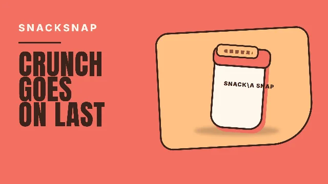 SnackSnap: Keep the Crunchy Topping Separate