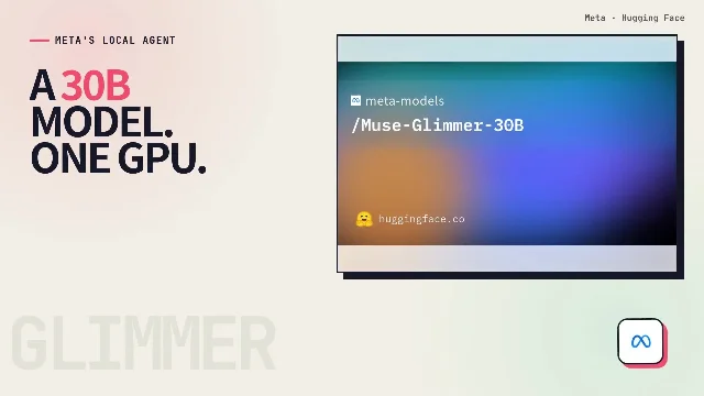 Meta Muse Glimmer runs a 30B local agent on one high-memory GPU