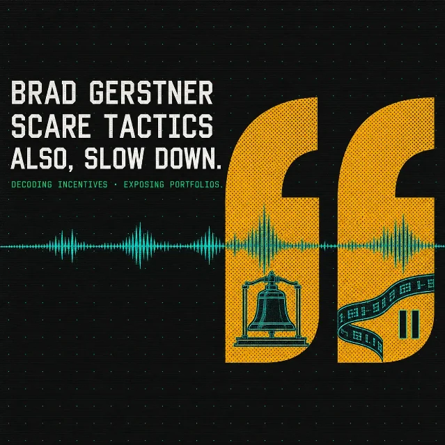 Ep. 15: Brad Gerstner: AI Extinction Warnings Are Scare Tactics. Also, Slowing AI Down Is an Important Step Forward.