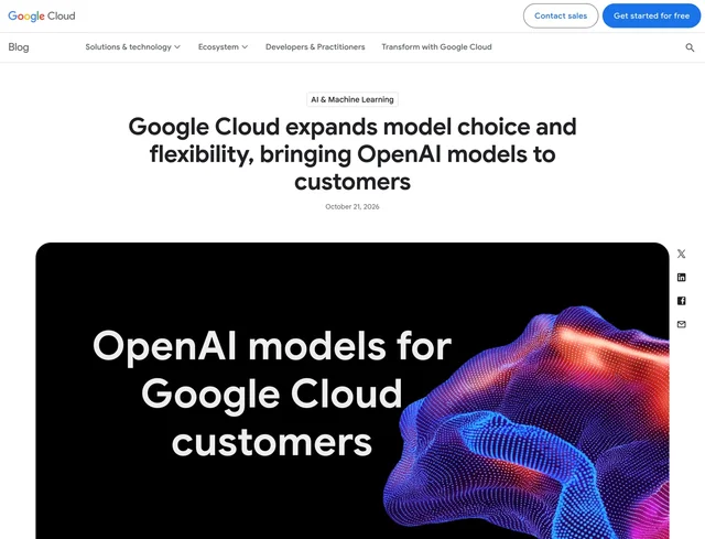 Google Cloud 博客公告页首屏，标题为 Google Cloud expands model choice and flexibility, bringing OpenAI models to customers，标题下方标注 October 21, 2026