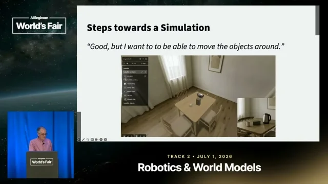 Manning 在 AI Engineer World's Fair 演讲中的一页幻灯片,标题为 “Steps towards a Simulation”,画面是一间被重建为可操作仿真的房间,引语是 “Good, but I want to be able to move the objects around.”