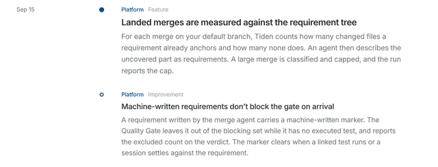The Tiden changelog for 15 September 2026, including the entry that keeps machine-written requirements out of the quality gate's blocking set