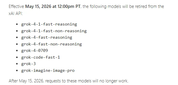 xAI model retirement notice showing 8 Grok models being retired May 15, 2026