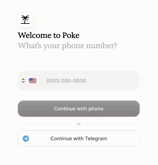 Poke 的手机号 / Telegram 进入界面，展示了它如何把 AI 助手放进已有消息习惯中