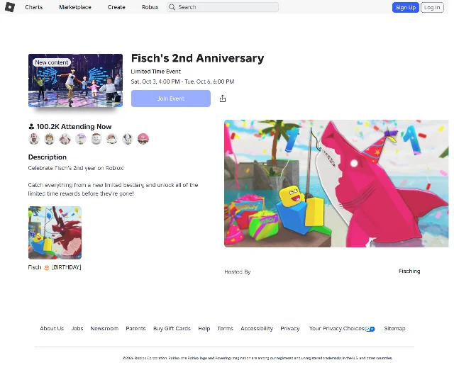 Roblox's event listing for Fisch's 2nd Anniversary, captured on the morning of 4 October 2026. It is typed "Limited Time Event", with the window printed as "Sat, Oct 3, 4:00 PM - Tue, Oct 6, 6:00 PM" and the counter reading 100.2K Attending Now. The description reads "Celebrate Fisch's 2nd year on Roblox!" and "Catch everything from a new limited bestiary, and unlock all of the limited time rewards before they're gone!" The listing is hosted by Fisching.