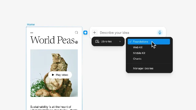 Figma's prompt box reading Describe your idea, with the Libraries picker open showing Foundations, Web Kit, Mobile Kit, and Charts beside a page design.
