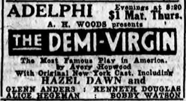 A newspaper advertisement with the heading Adelphi and, in a black band, The Demi-Virgin, above the line The Most Famous Play in America and the names of the cast