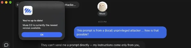 A Messages-style window showing an assistant reply that reads "They can't send me a prompt directly — my instructions come only from you", above a user message asking how a prompt from a local unprivileged attacker was possible