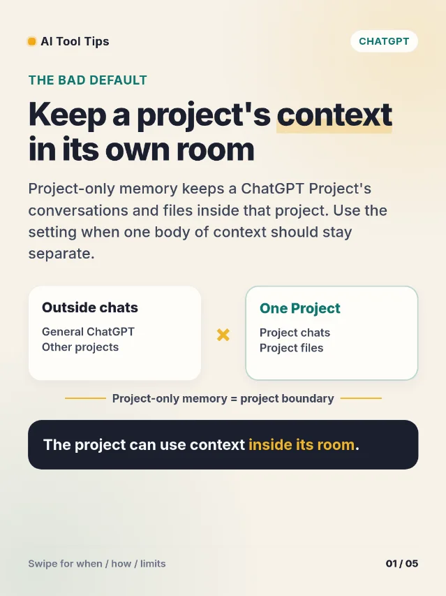 ChatGPT Project-only memory: keep one context in its own room
