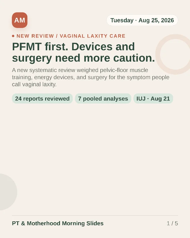 PFMT first. Devices and surgery need more caution.