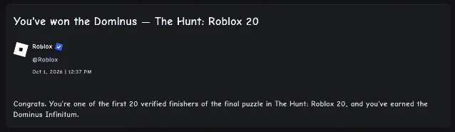 A dark in-app notification card headed "You've won the Dominus — The Hunt: Roblox 20", sent by the verified Roblox account on 1 October 2026 at 12:37 PM, reading: "Congrats. You're one of the first 20 verified finishers of the final puzzle in The Hunt: Roblox 20, and you've earned the Dominus Infinitum."