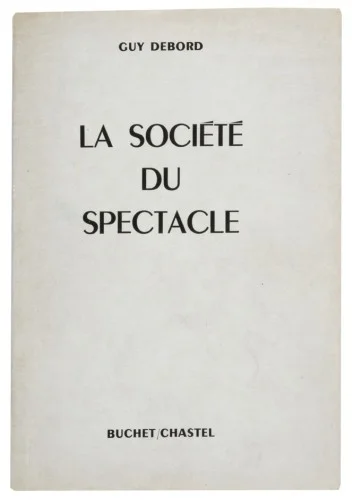 Cover of the first edition of La Société du spectacle (1967) by Guy Debord