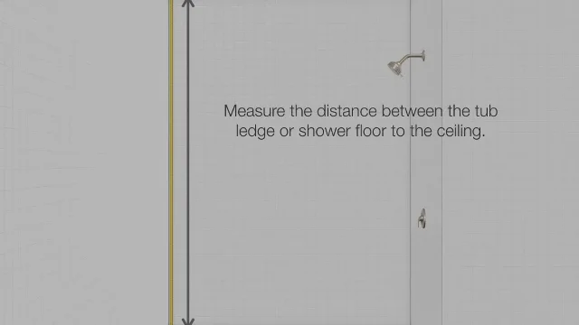 A shower alcove with a yellow tape measure running from the shower floor to the ceiling, beside the line "Measure the distance between the tub ledge or shower floor to the ceiling."