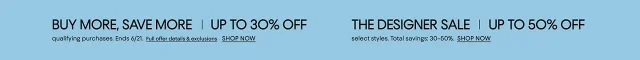 Bloomingdale's "Buy More Save More — Up to 30% off, Ends 6/21" and "The Designer Sale — Up to 50% off" banners side by side on a light blue background
