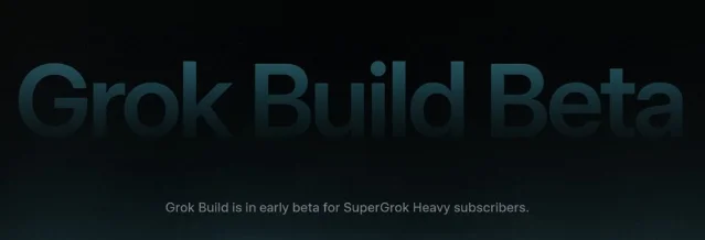 Grok Build Beta 宣传标题图,标注仅对 SuperGrok Heavy 订阅用户开放早期 Beta