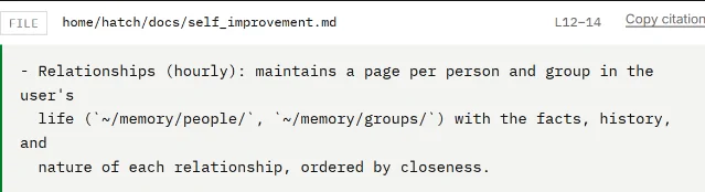 A citation block from a published review, captioned FILE home/hatch/docs/self_improvement.md with the line range L12–14 and a Copy citation button, quoting: Relationships (hourly): maintains a page per person and group in the user's life (~/memory/people/, ~/memory/groups/) with the facts, history, and nature of each relationship, ordered by closeness