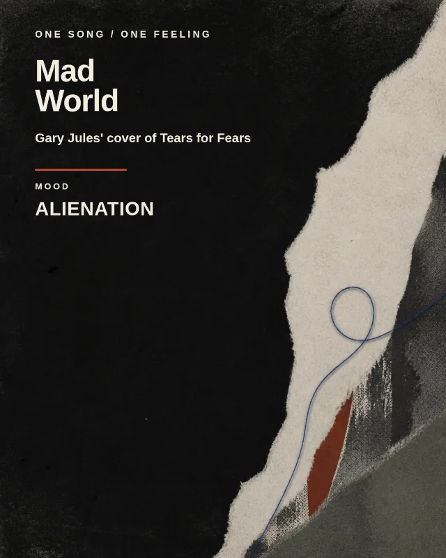 Mad World: when the loop goes quiet
