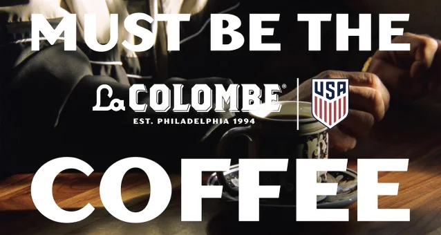 La Colombe's Must Be The Coffee campaign ties USMNT optimism to Philadelphia's underdog identity