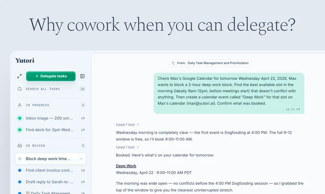 Yutori Delegate ProductHunt 发布页截图，展示「Why cowork when you can delegate?」标语与任务执行流程
