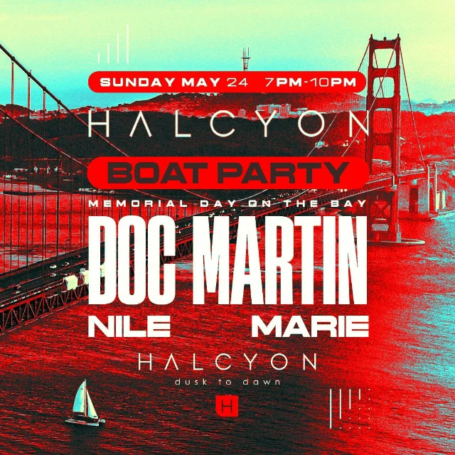 Doc Martin Memorial Day Boat Party event poster — Golden Gate Bridge backdrop, Sunday May 24 7 PM–10 PM