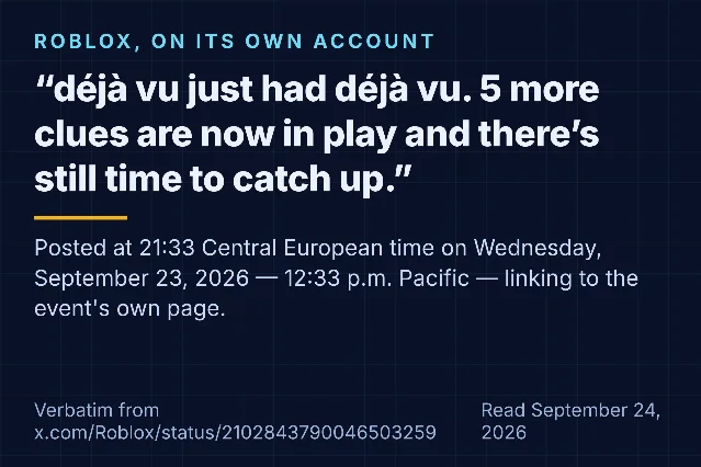 A dark blue card reading "Roblox, on its own account" above the quote "déjà vu just had déjà vu. 5 more clues are now in play and there's still time to catch up."