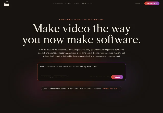 openmontage.video 首页,深色背景上的大标题 Make video the way you now make software,中间是需求输入框
