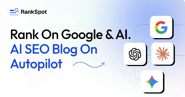 RankSpot product branding showing AI SEO blog automation with Google and Claude integration