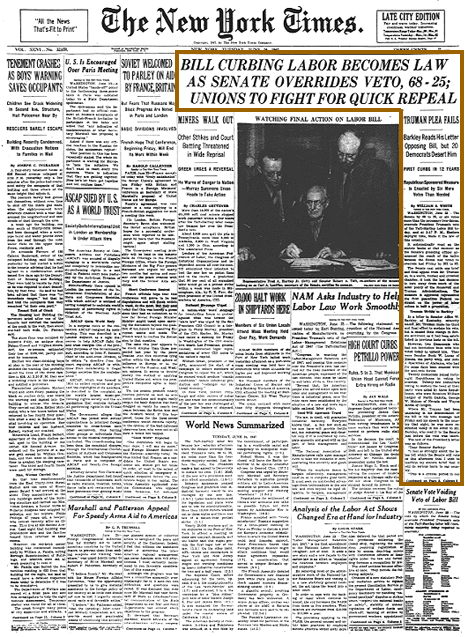 The New York Times front page, June 23, 1947 — "Bill Curbing Labor Becomes Law As Senate Overrides Veto, 68-25"