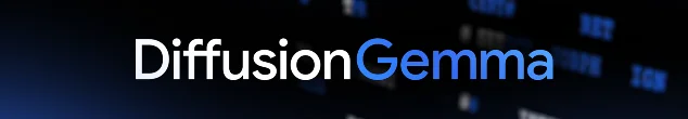 DiffusionGemma official banner