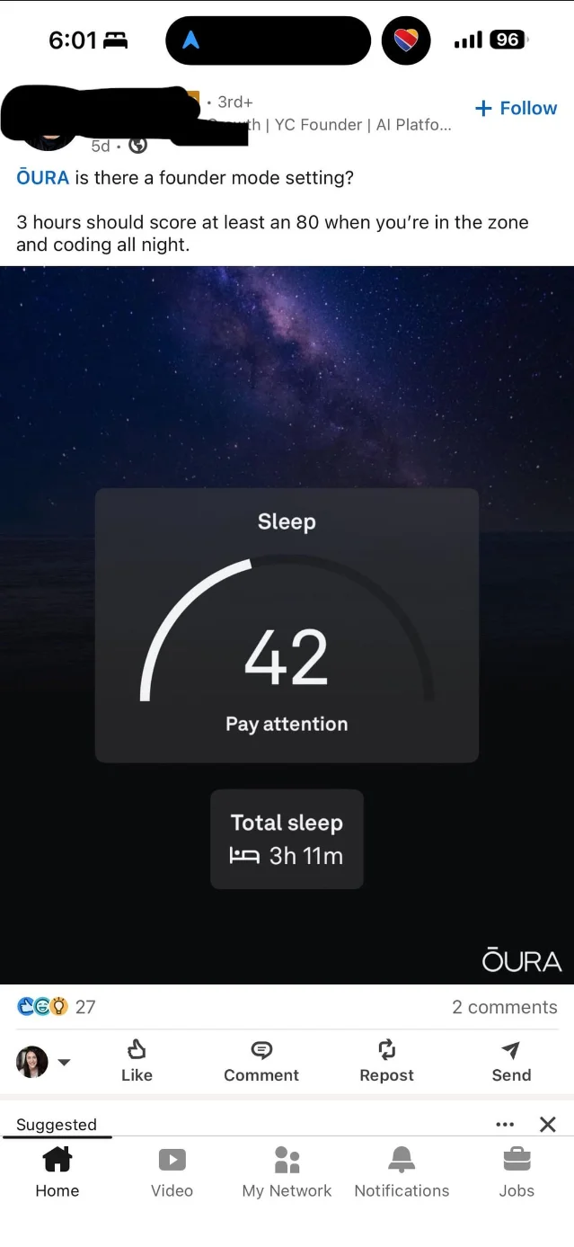 LinkedIn post screenshot showing Oura ring sleep score of 42 and 3 hours 11 minutes total sleep, with caption asking for a "founder mode setting"