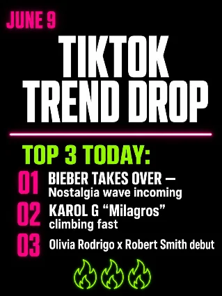 🔥 TikTok Trend Drop — June 9: Bieber Takes Over (2026 = 2016 Reset)