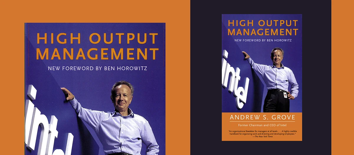 High Output Management: Grove's Operating Manual for Managers Who Mean It