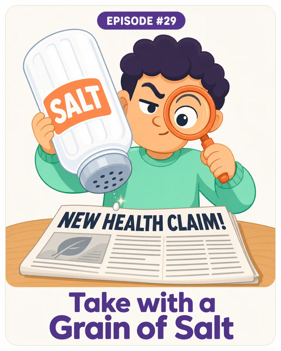 🧂 Take with a Grain of Salt — Daily English Idiom #29