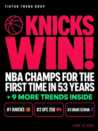 🏀 TikTok Trend Drop — June 15: THE KNICKS WON THE CHIP (53 Years, Baby 🏆)