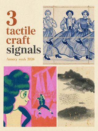 3 tactile craft signals from Annecy week