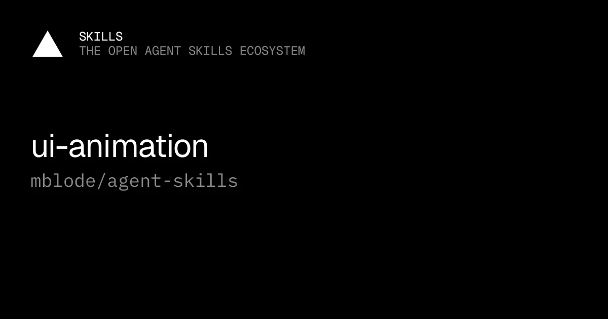 `ui-animation`: stop animating everything — a skill that tells you when not to