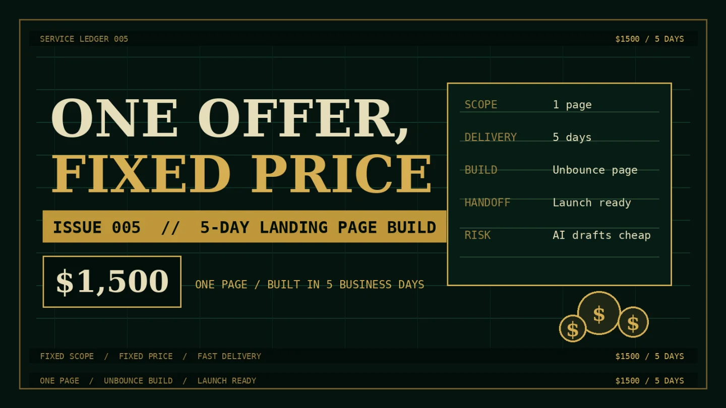Issue 005 - 5-Day Landing Page Build: the $1,500 service teardown