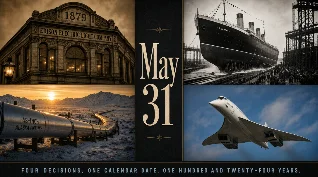 Four decisions, one date: what May 31 teaches about cost, risk, and the names that outlive the buildings