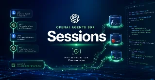 OpenAI Agents SDK #13：每次多轮对话都要手写 `.to_input_list()`？Sessions 帮你彻底告别这个坑