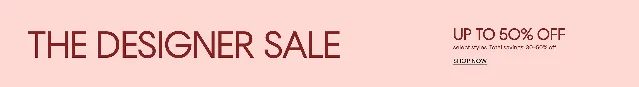 Bloomingdale's homepage banner: "THE DESIGNER SALE — Up to 50% off select styles. Total savings: 30–50% off." Dark red text on pale pink background.