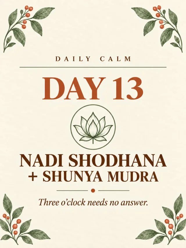 Day 13 — Nadi Shodhana when you wake at 3