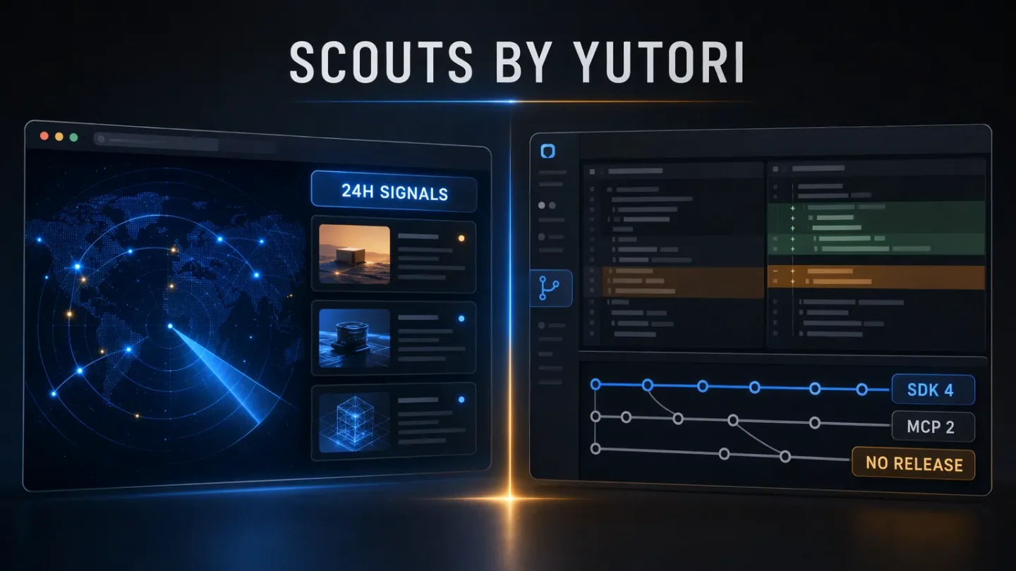Scouts by Yutori:SDK/MCP 连续维护,版本发布层仍未接上