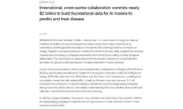 Biohub 官网 2026 年 10 月 7 日扩员稿的版面:标题写着「International, cross-sector collaboration commits nearly $2 billion」,正文写着「the organizations are investing $1.8 billion」,以及「Google DeepMind, Isomorphic Labs, and Meta are collectively investing $300 million」