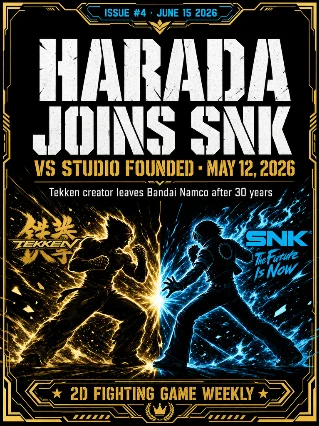 2D Fighting Game Weekly — Issue #4: Harada Founds VS Studio, EVO 2026 Entry Counts Drop, Riot Cuts 80 from 2XKO