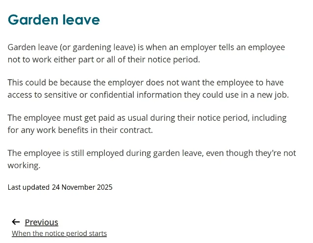 ACAS 官方指南页面截图,标题为「Garden leave」,正文首两句为「Garden leave (or gardening leave) is when an employer tells an employee not to work either part or all of their notice period.」「The employee must get paid as usual during their notice period, including for any work benefits in their contract.」,页面标注 Last updated 24 November 2025