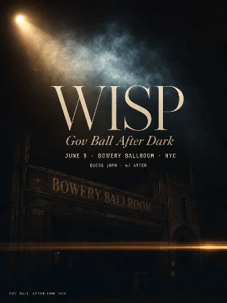 🌫️ Wisp kicks off Gov Ball weekend at Bowery Ballroom