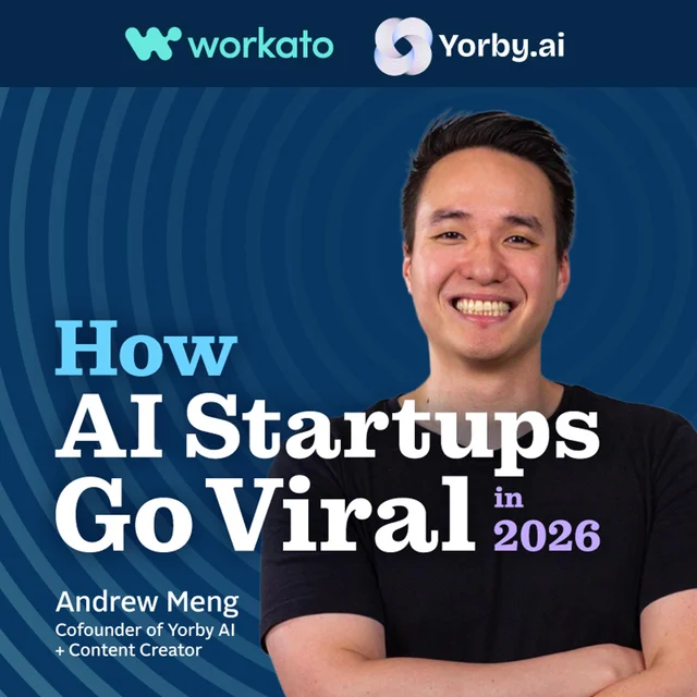How AI Startups Go Viral in 2026 event cover — Andrew Meng / Yorby AI branding