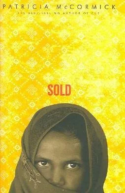 Sold by Patricia McCormick — first edition cover (Hyperion Books, 2006)